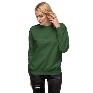 Unconventional and Unapologetic Unisex Premium Sweatshirt